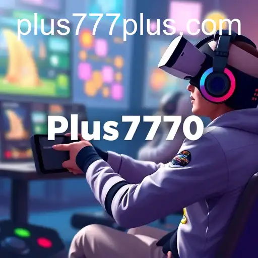 The Digital Dynamics of Plus777 Gaming